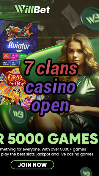 7 clans casino open-igamblinglist.com